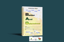 Cargar imagen en el visor de la galería, Book (International Version) - Better And Determined: An Empowering Journal for Self-Discovery and Motivation
