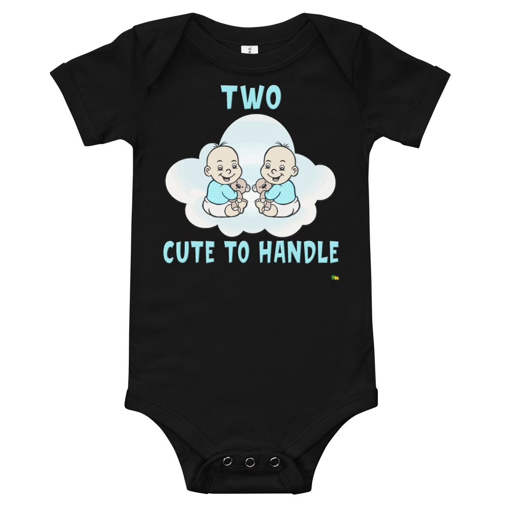 Baby's Short Sleeve Bodysuit - Two Cute To Handle            Item # BSSBtch