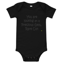 Load image into Gallery viewer, Baby&#39;s Short Sleeve Bodysuit - You Are looking At A Precious Gem, Rare Cut    Item # BSSByal
