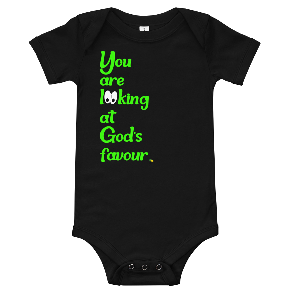 Baby's Short Sleeve Bodysuit - You Are Looking At God's Favour            Item # BSSBla
