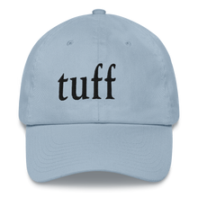 Cargar imagen en el visor de la galería, Embroidered Baseball Cap -  tuff   Item# CLPtuff

