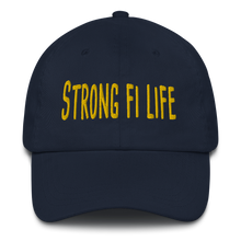 Load image into Gallery viewer, Embroidered Baseball Cap - Strong Fi Life    Item# CLPsf
