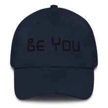 Load image into Gallery viewer, Embroidered Baseball Cap - Be You    Item# CLPby
