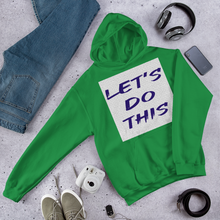 Carregar imagem no visualizador da galeria, Adult Unisex Sweatshirts and Hoodies - Let&#39;s Do This   Item#  AUHldt /AUSWldt
