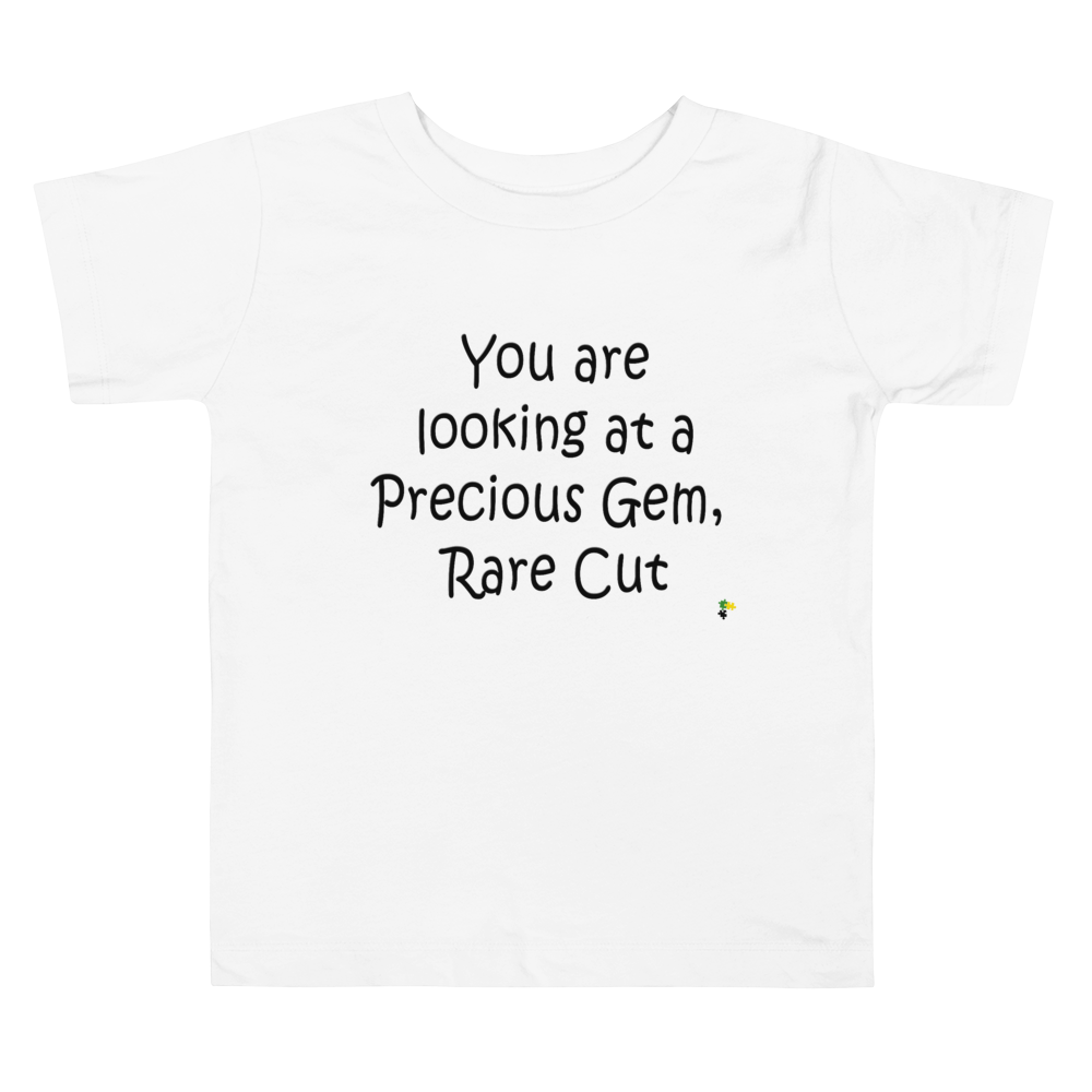 Kid's Short Sleeve T-shirt - You Are Looking At A Precious Gem, Rare Cut     Item # KSSTpg