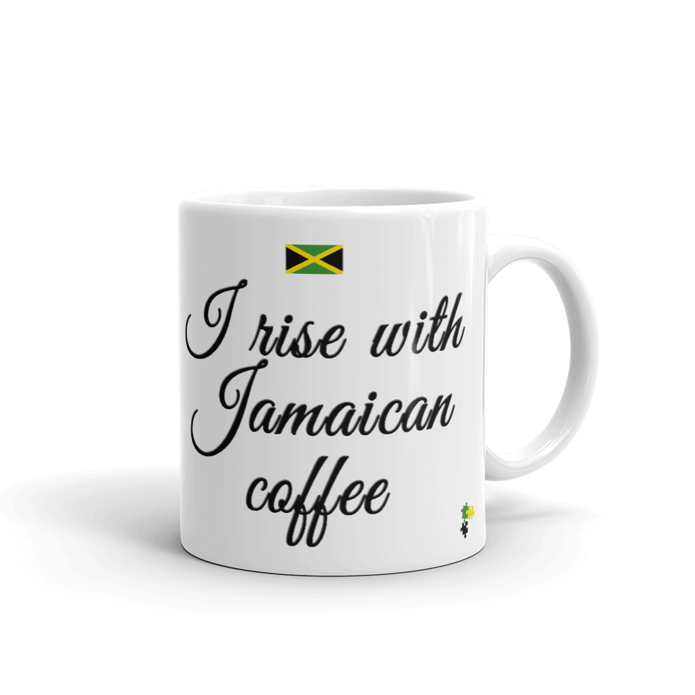 Mug - I Rise With Jamaican Coffee  Item#  MUGirja