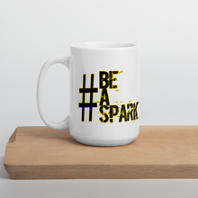 Carregar imagem no visualizador da galeria, Mug - Be A Spark   Item#  MUGbas
