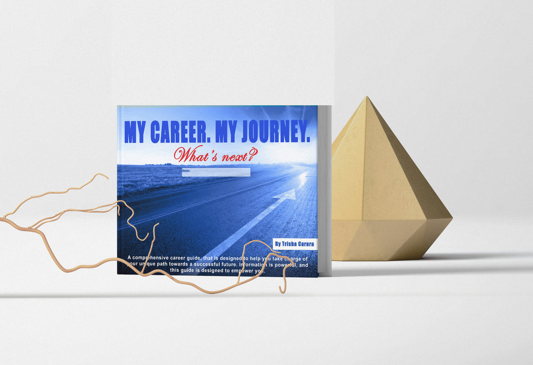 Book -  My Career My Journey, What's next? - A comprehensive career guide for students and young adults