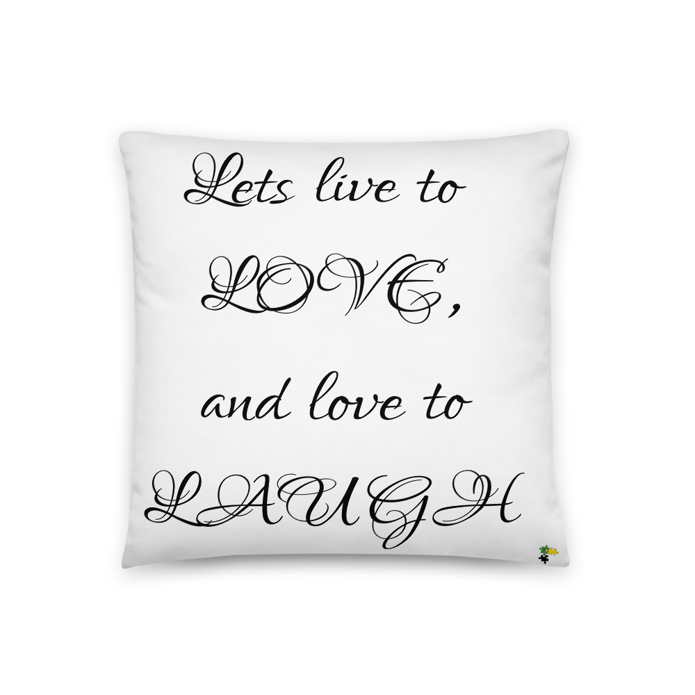 Pillow - Let's Live To Love       Item#  TPlltl