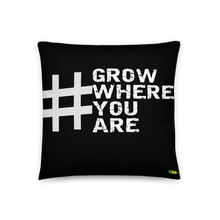 画像をギャラリービューアに読み込む, Pillow - Grow Where You Are   Item#  TPgwya
