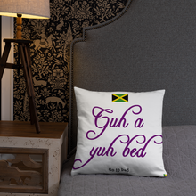 Load image into Gallery viewer, Pillow - Guh A Yuh Bed     Item#  TPga
