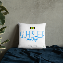Load image into Gallery viewer, Pillow - Guh Sleep Mi Sey   Item#  TPsm
