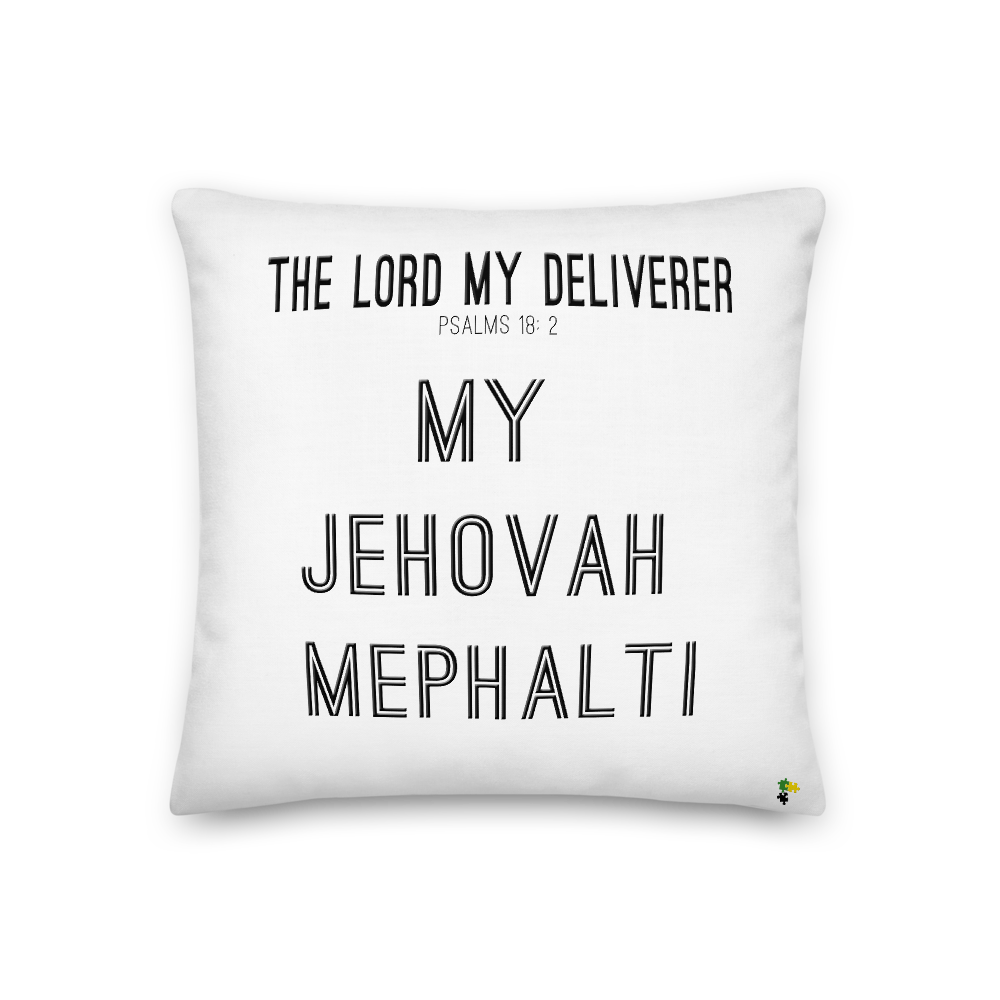 Pillow - Jehovah Mephalti, The Lord My Deliverer   Item#  TPjmd