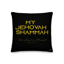 Cargar imagen en el visor de la galería, Pillow - Jehovah Shammah, The Lord Is Present   Item#  TPjms
