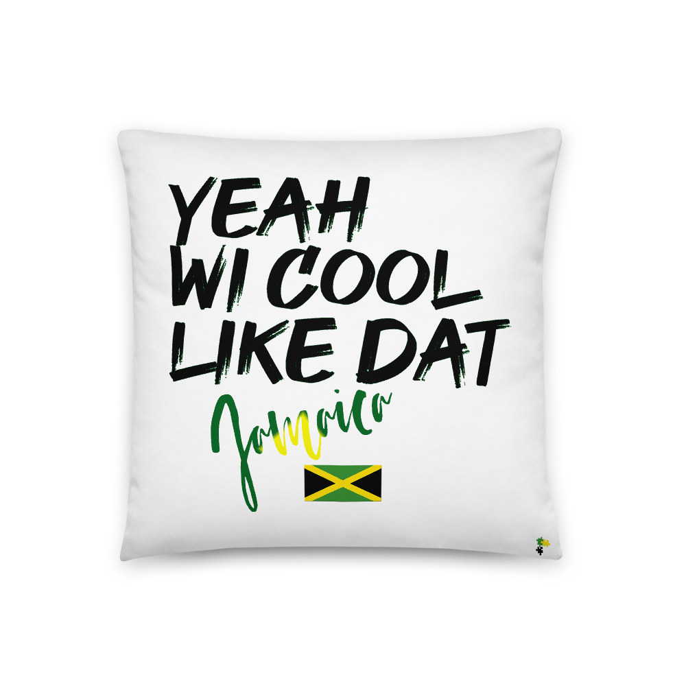 Pillow - Yeah Wi Cool Like Dat, Jamaica   Item#  TPywja