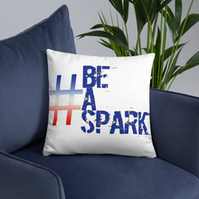 画像をギャラリービューアに読み込む, Pillow - Be A Spark       Item#  TPbas
