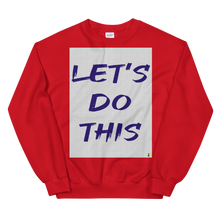 Load image into Gallery viewer, Adult Unisex Sweatshirts and Hoodies - Let&#39;s Do This   Item#  AUHldt /AUSWldt
