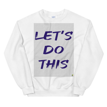 Carregar imagem no visualizador da galeria, Adult Unisex Sweatshirts and Hoodies - Let&#39;s Do This   Item#  AUHldt /AUSWldt

