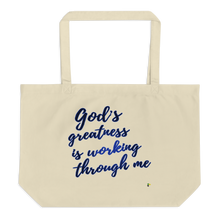 Load image into Gallery viewer, Tote Bag - God&#39;s Greatness Is Working Through Me             Item#  TBgg
