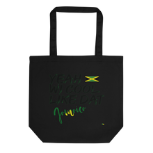 Load image into Gallery viewer, Tote Bag - Yeah Wi Cool Like Dat Jamaica   Item#  TBywja
