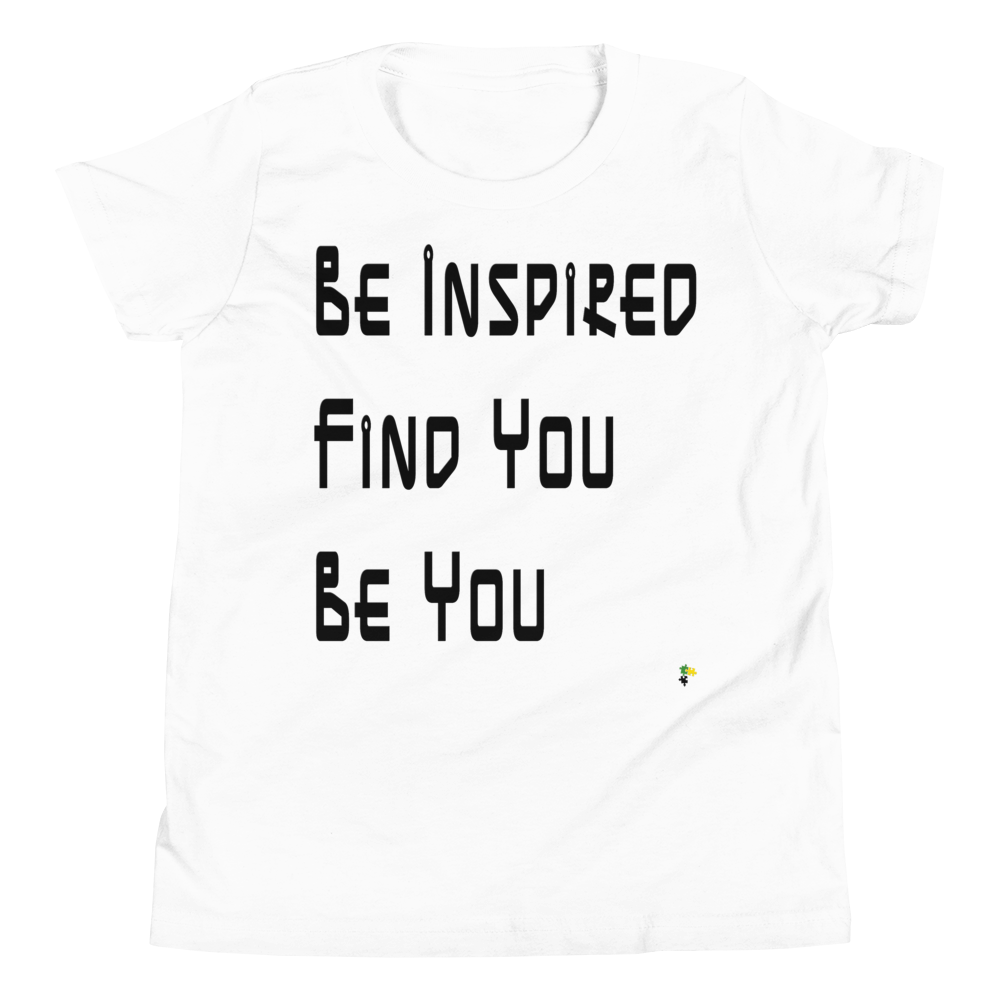 Youth Short Sleeve Shirt - Be Inspired. Find You. De You.      Item # YSSSbifu